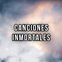 Canciones Inmortales