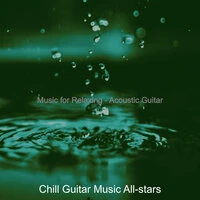 Music for Relaxing - Acoustic Guitar