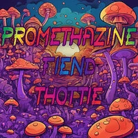 Promethazine Fiend Thottie