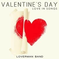 Valentine's Day-Love in Songs