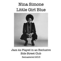 Little Girl Blue / Jazz As Played in an Exclusive Side Street Club