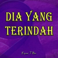 Dia Yang Terindah