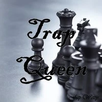 Trap Queen