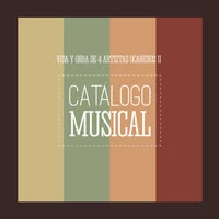 Catálogo Musical: Vida y Obra de 4 Artistas Ocañeros