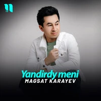 Yandirdy meni