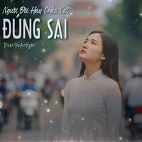 Người Đời Hay Chấp Vặt Đúng Sai