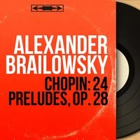Chopin: 24 Préludes, Op. 28