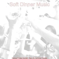 Deluxe Bossa Quintet - Bgm for Summer Travels