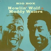 Big Box of Howlin' Wolf & Muddy Waters Vol. 4