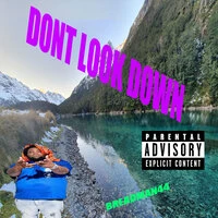 Don't Look Down