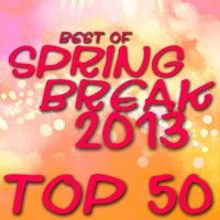 Best of Spring Break 2013 - Top 50