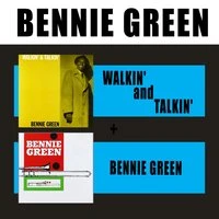 Walkin' and Talkin' + Bennie Green