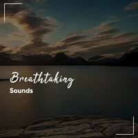 #2018 Breathtaking Sounds for Zen Spa