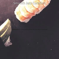 Music for Dinner - Sunny Trumpet, Electric Piano, Alto Sax and Soprano Sax