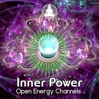 Inner Power – Healing Nature Sounds for Open Energy Channels, Therapy Music, Peace of Mind, Chakra Relaxation Meditation