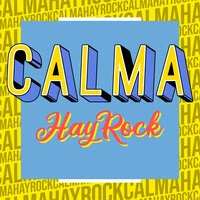 Calma Hay Rock