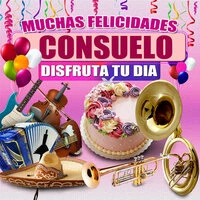 Muchas Felicidades Consuelo