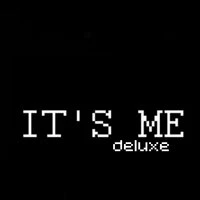 It's Me