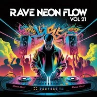 Rave Neon Flow Vol 21
