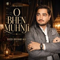 O Bhen Muhnji