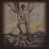 Hosanna Symphony: The Battle of the Ages