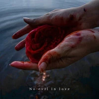 No Evil in Love