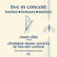 Live in Concert - Osian Ellis and the Chamber Music Society of Lincoln Center