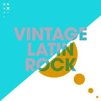 Vintage Latin Rock