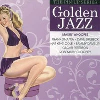 Golden Jazz. Makin' Whoopie