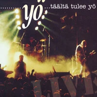 Täältä Tulee Yö... Live