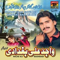 Ujjarh Taan Gaye Aen Parchas Bari Ae Aye