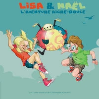 Lisa et Maël l'aventure aigre douce