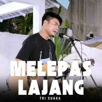 Melepas Lajang