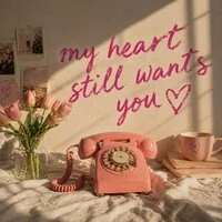 My heart still wants you