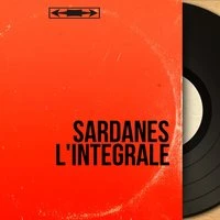 Sardanes l'intégrale