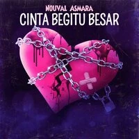 CINTA BEGITU BESAR