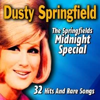 The Springfields Midnight Special