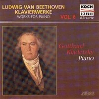Ludwig van Beethoven - Works for Piano Vol.6