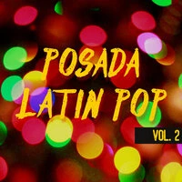 Posada Latin Pop Vol. 2