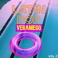 Latin Pop Veraniego Vol. 5