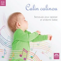 Calin calinou: Berceuses pour apaiser et endormir bébé