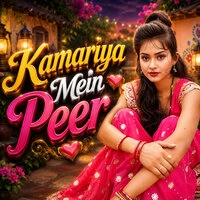 Kamariya Mein Peer