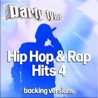Hip Hop & Rap Hits 4 - Party Tyme