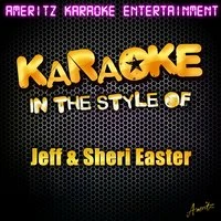 Karaoke (In the Style of Jeff & Sheri Easter)