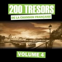 200 trésors de la chanson française, vol. 4