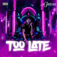 Too Late