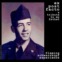 Ex Post Facto: A Tribute to My Father