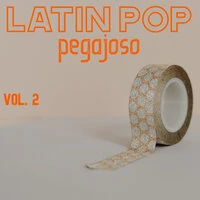 Latin Pop Pegajoso Vol. 2