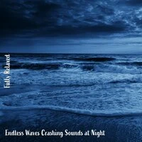 Fully Relaxed: Endless Waves Crashing Sounds at Night