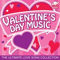 Valentine's Day Music: The Ultimate Love Song Collection